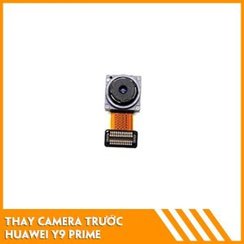 Thay camera trước Huawei Y9 Prime