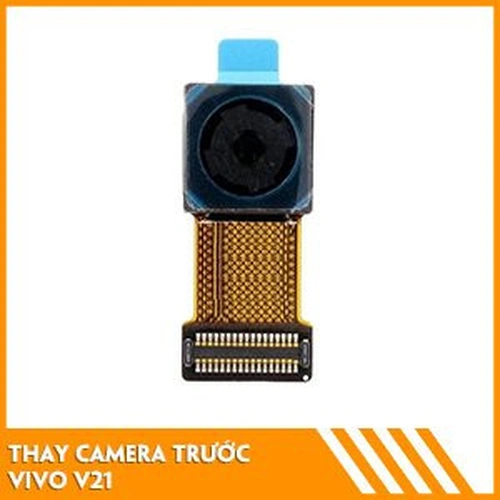 Thay camera trước Vivo V21