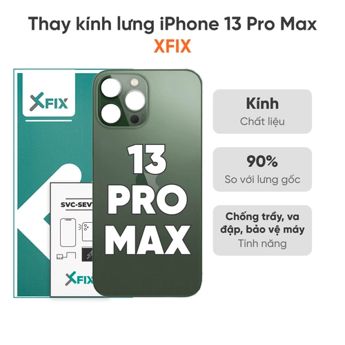 Thay kính lưng iPhone 13 Pro Max loại XFIX