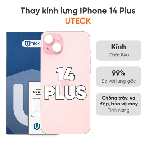 Thay kính lưng iPhone 14 Plus loại UTECK