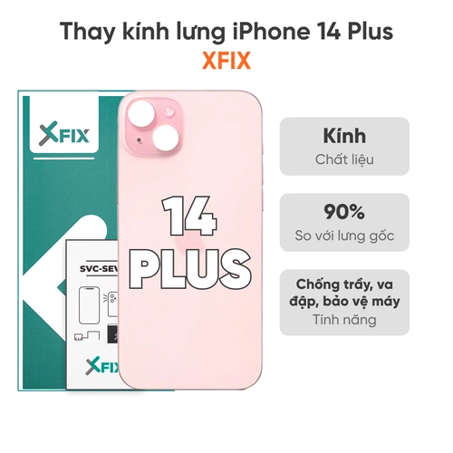 Thay kính lưng iPhone 14 Plus loại XFIX