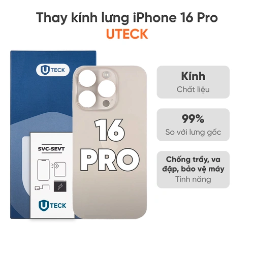 Thay kính lưng iPhone 16 Pro loại UTECK