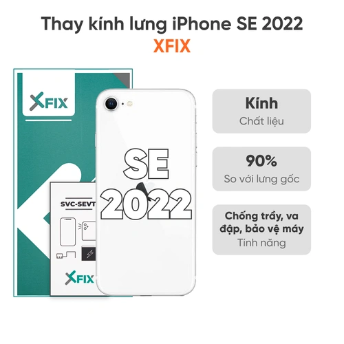 Thay kính lưng iPhone SE 2022 loại XFIX