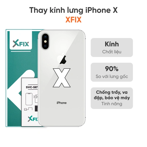 Thay kính lưng iPhone X loại XFIX