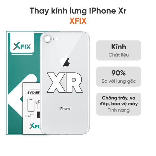 Thay kính lưng iPhone Xr loại XFIX
