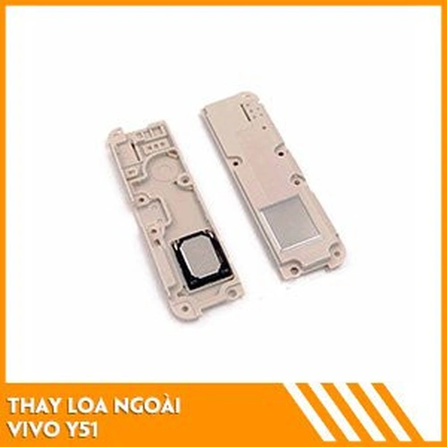 Thay loa ngoài Vivo Y51