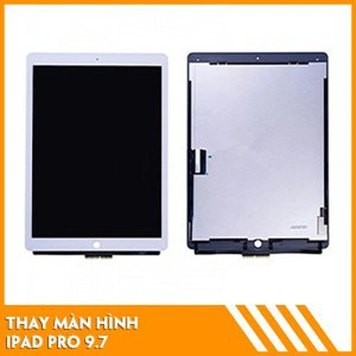 Thay màn hình iPad Pro 9.7
