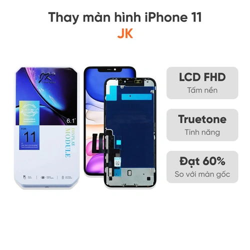 Thay màn hình iPhone 11 JK