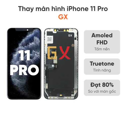 Thay màn hình iPhone 11 Pro GX
