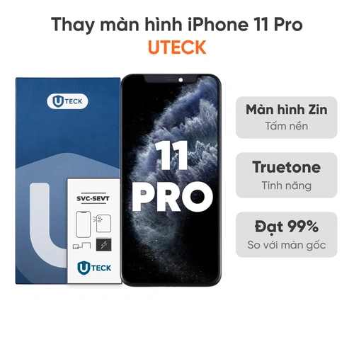 Thay màn hình iPhone 11 Pro loại UTECK