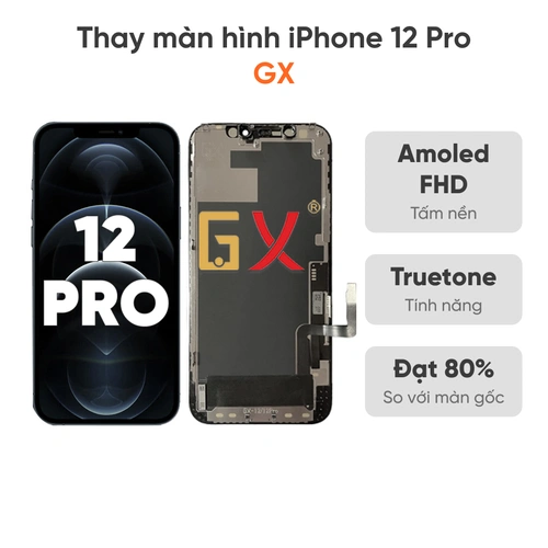 Thay màn hình iPhone 12 Pro GX