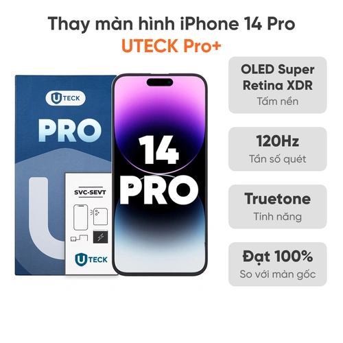Thay màn hình iPhone 14 Pro loại UTECK Pro+