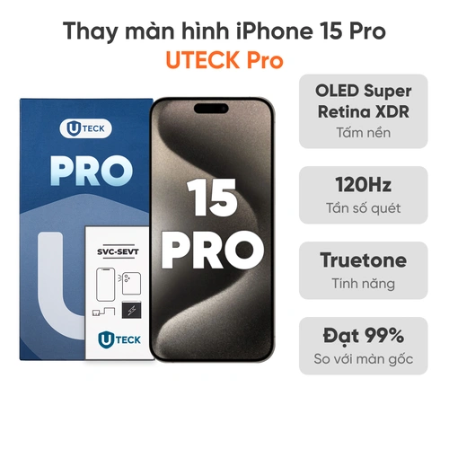 Thay màn hình iPhone 15 Pro loại UTECK Pro