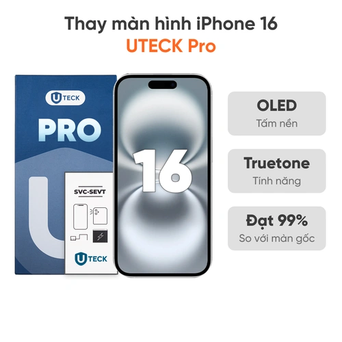 Thay màn hình iPhone 16 loại UTECK Pro