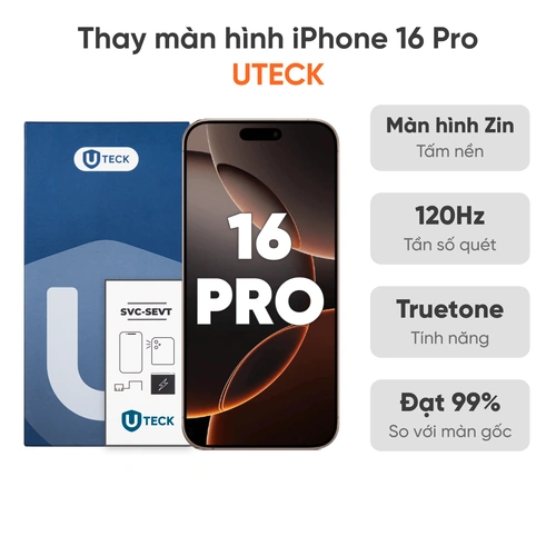 Thay màn hình iPhone 16 Pro loại UTECK