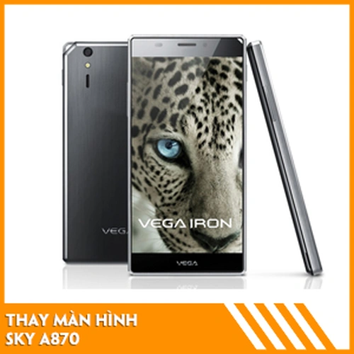 Thay màn hình Sky A870