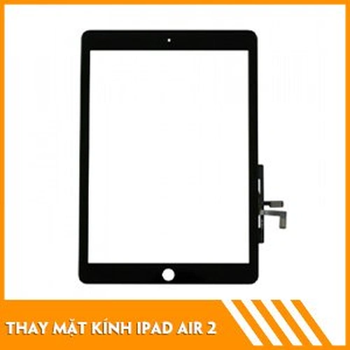 Thay mặt kính iPad Air 2