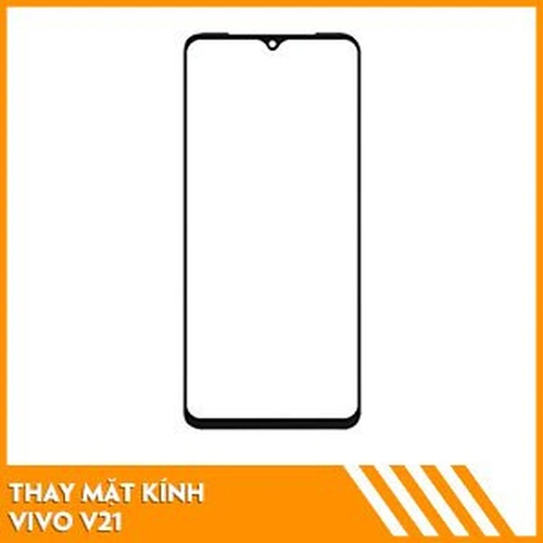 Thay mặt kính Vivo V21