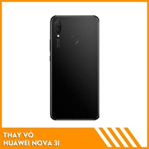 Thay vỏ Huawei Nova 3i