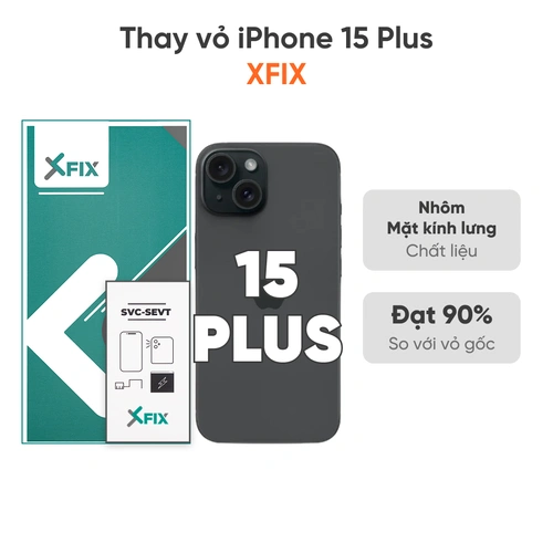 Thay vỏ iPhone 15 Plus 4G loại XFIX
